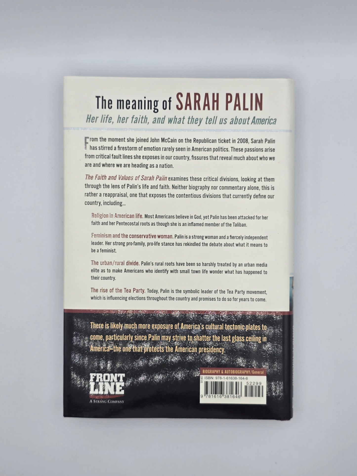 Faith and Values of Sarah Palin : What She Believes & What It Means for America
