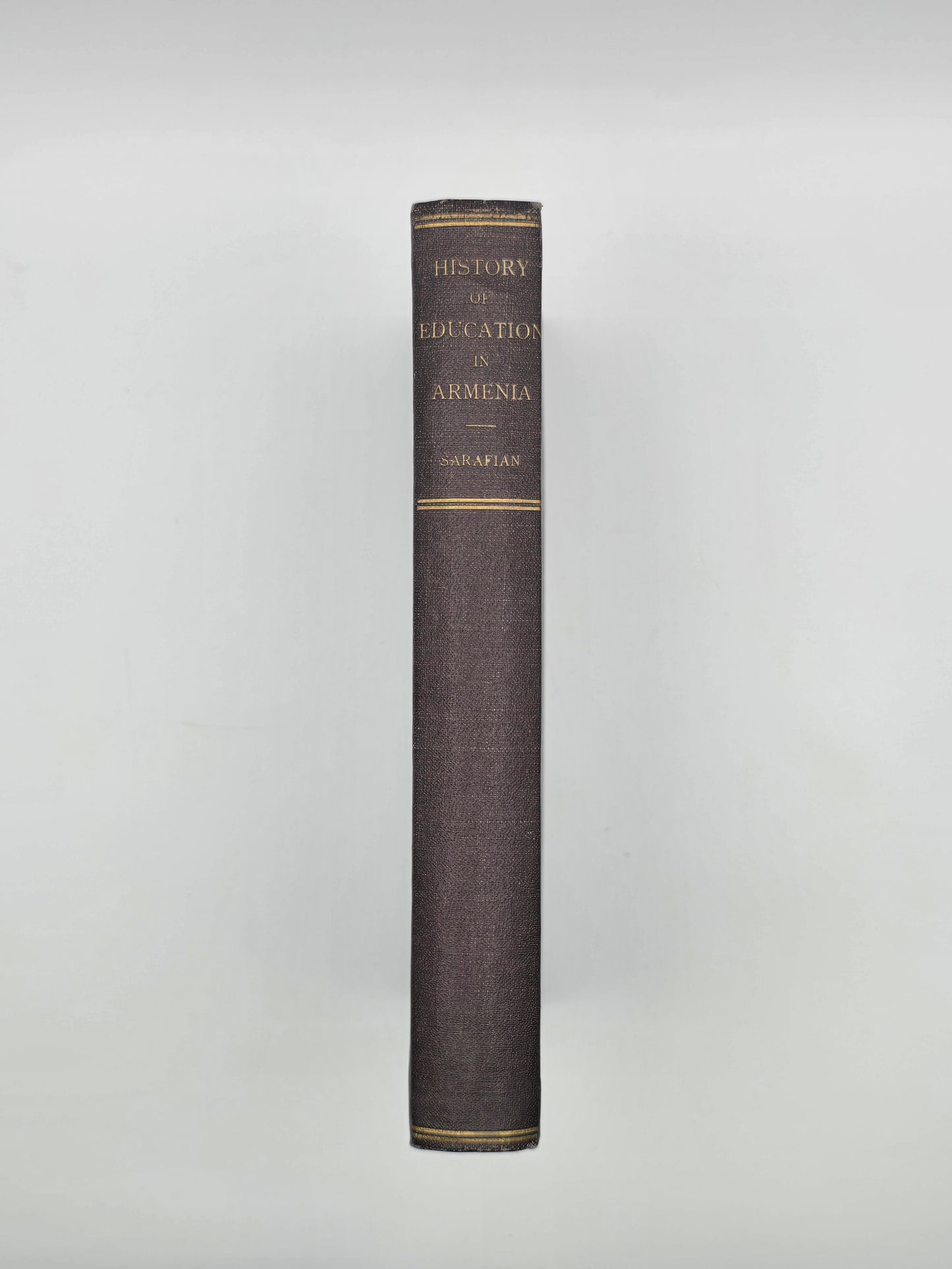 History Of Education In Armenia By Kevork A. Sarafian PH.D |Printed In USA 1930.
