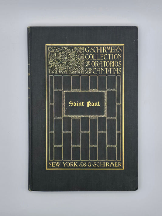 Saint Paul An Oratorio | G. Schirmer's Editions | Music by Felix Mendelssohn.