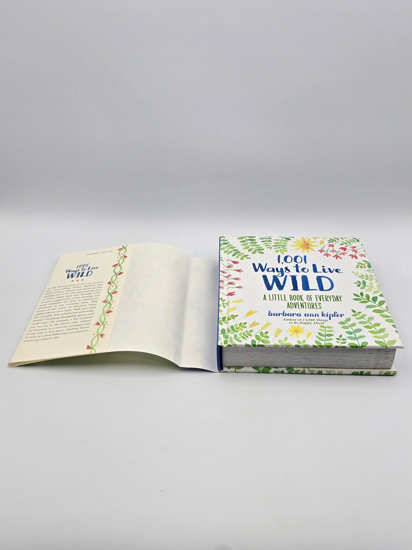 1,001 Ways to Live Wild: A Little Book of Everyday Adventures By Barbara Ann Kipfer