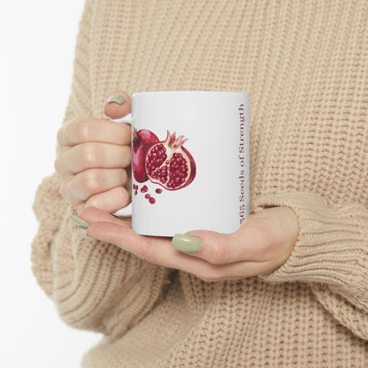 Pomegranate Cup with 365 Seeds of Strength Slogan Ceramic Mug (11oz, 15oz)