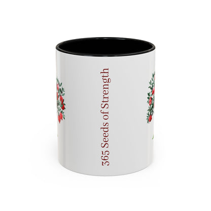 Pomegranate Cup with 365 Seeds of Strength Slogan Ceramic Mug (11oz, 15oz)