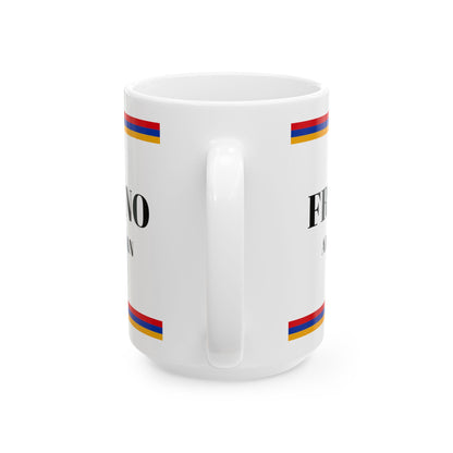 Fresno Armenian Cup, 11oz/15oz Ceramic Mug
