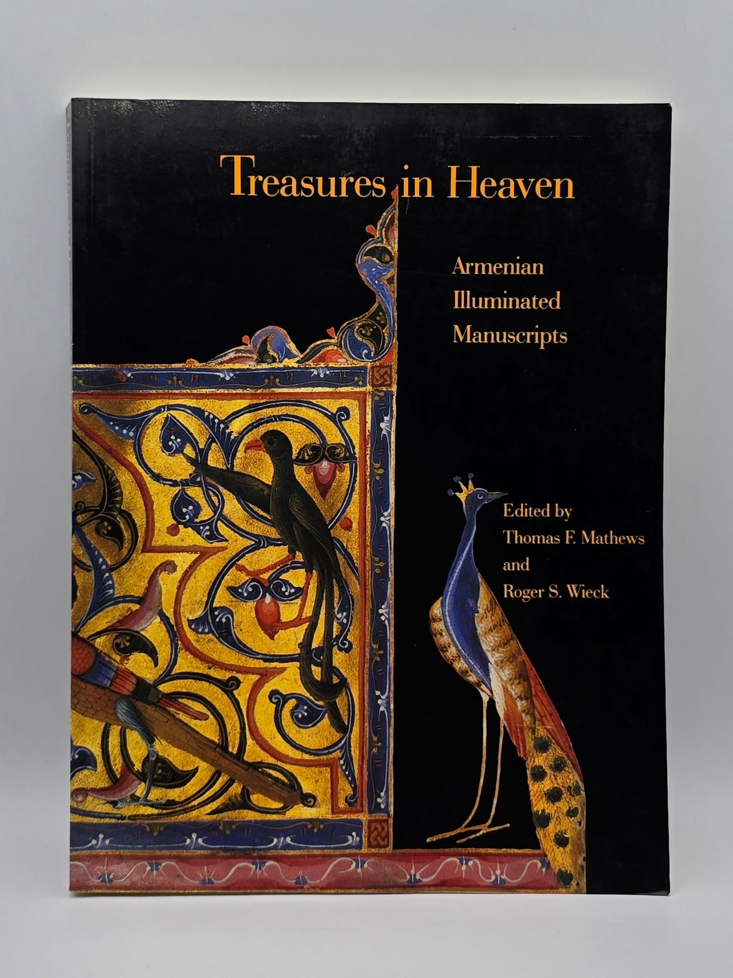 Treasures in Heaven: Armenian Illuminated Manuscripts by Mathews | New York 1994