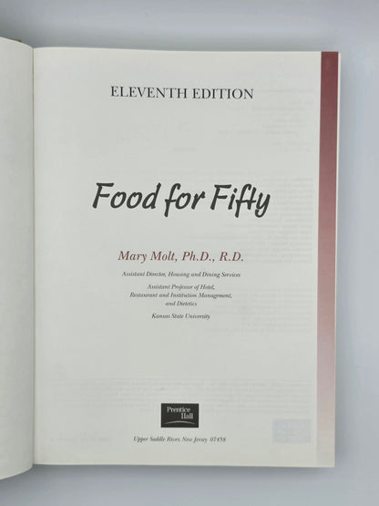 Food for Fifty by Mary K. Molt. Eleventh Edition, Vintage Hardcover Book.