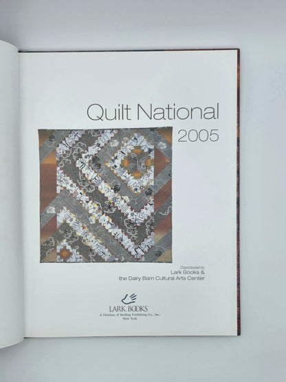Quilt National 2005 : The Best of Contemporary Quilts by Dairy Barn Cult. Arts