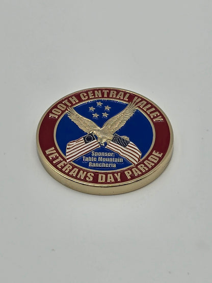 Coin is a commemorative related to the 100TH Central Valley Veteran Day Parade