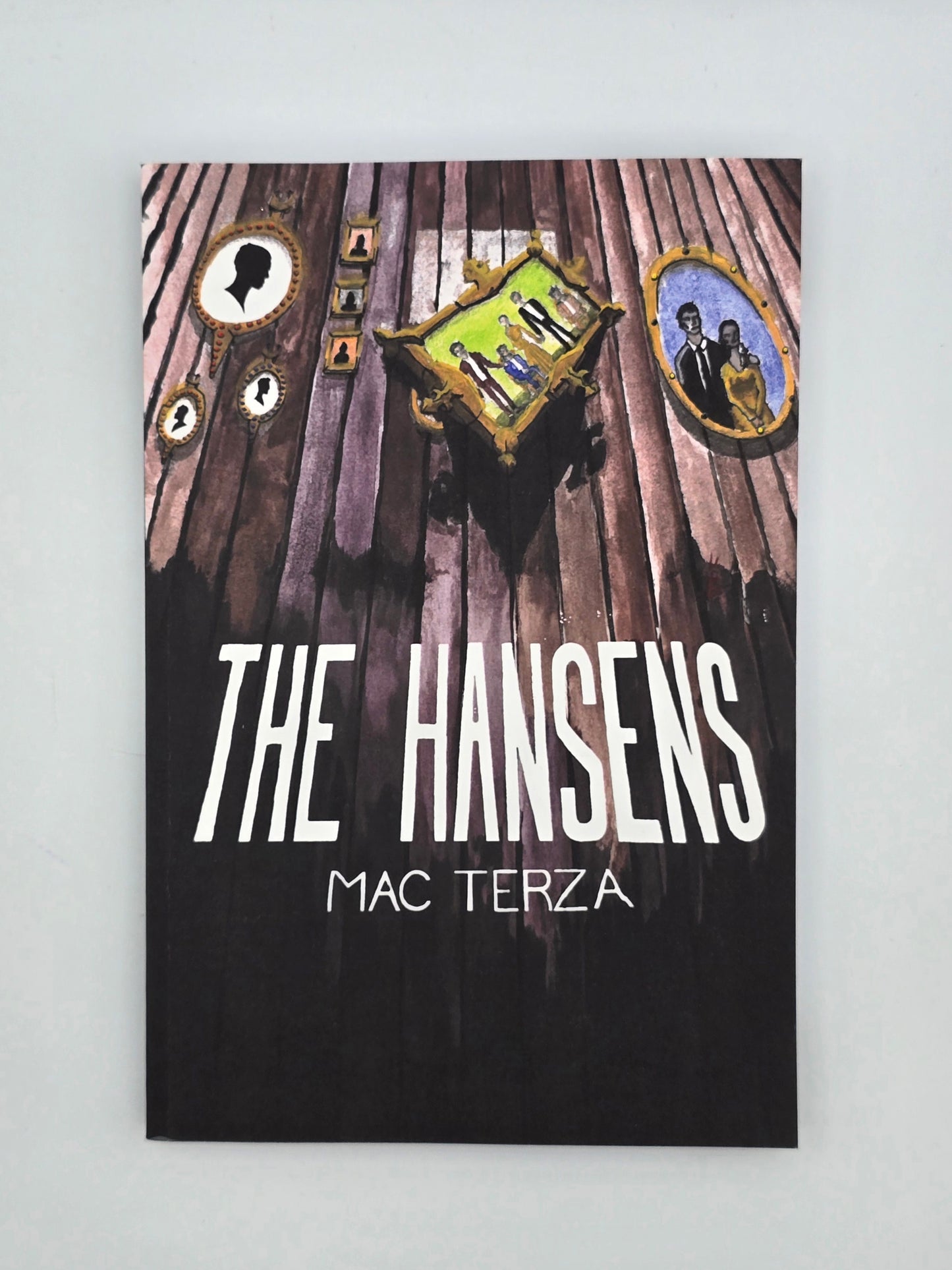 The Hansens by Mac Terza Paperback Book 2024 Throwaway Press