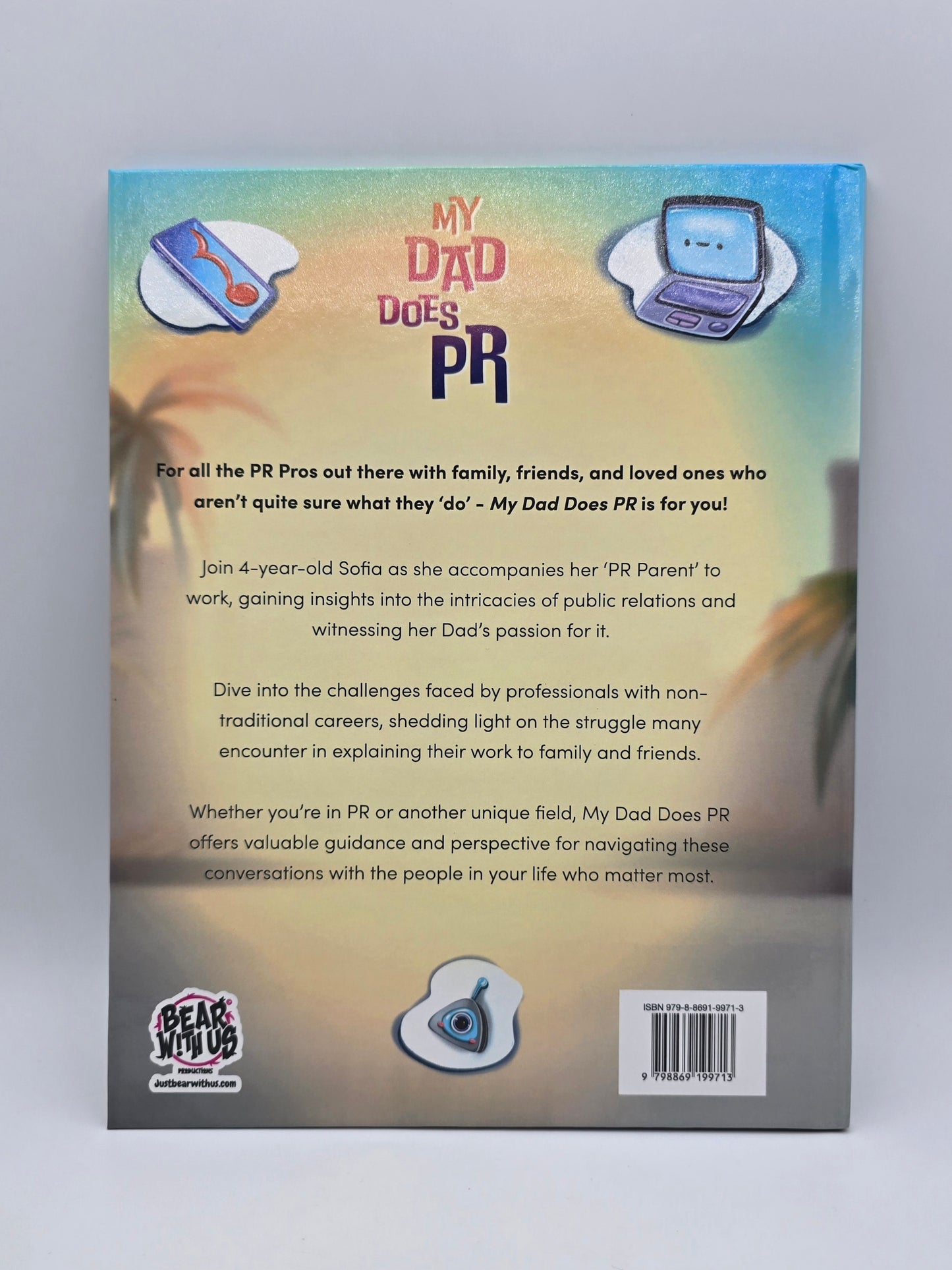 My Dad Does PR by Dan Hardcover Book