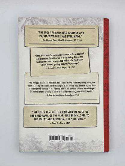 First Lady of World War II : Eleanor Roosevelt's Daring Journey to the Frontlines and Back