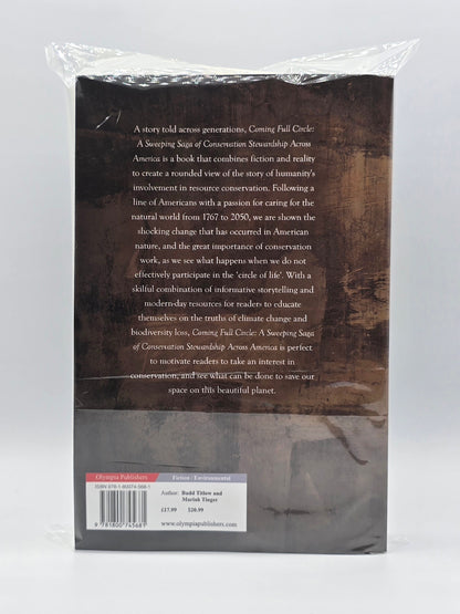 Coming Full Circle : A Sweeping Saga of Conservation Stewardship Across America