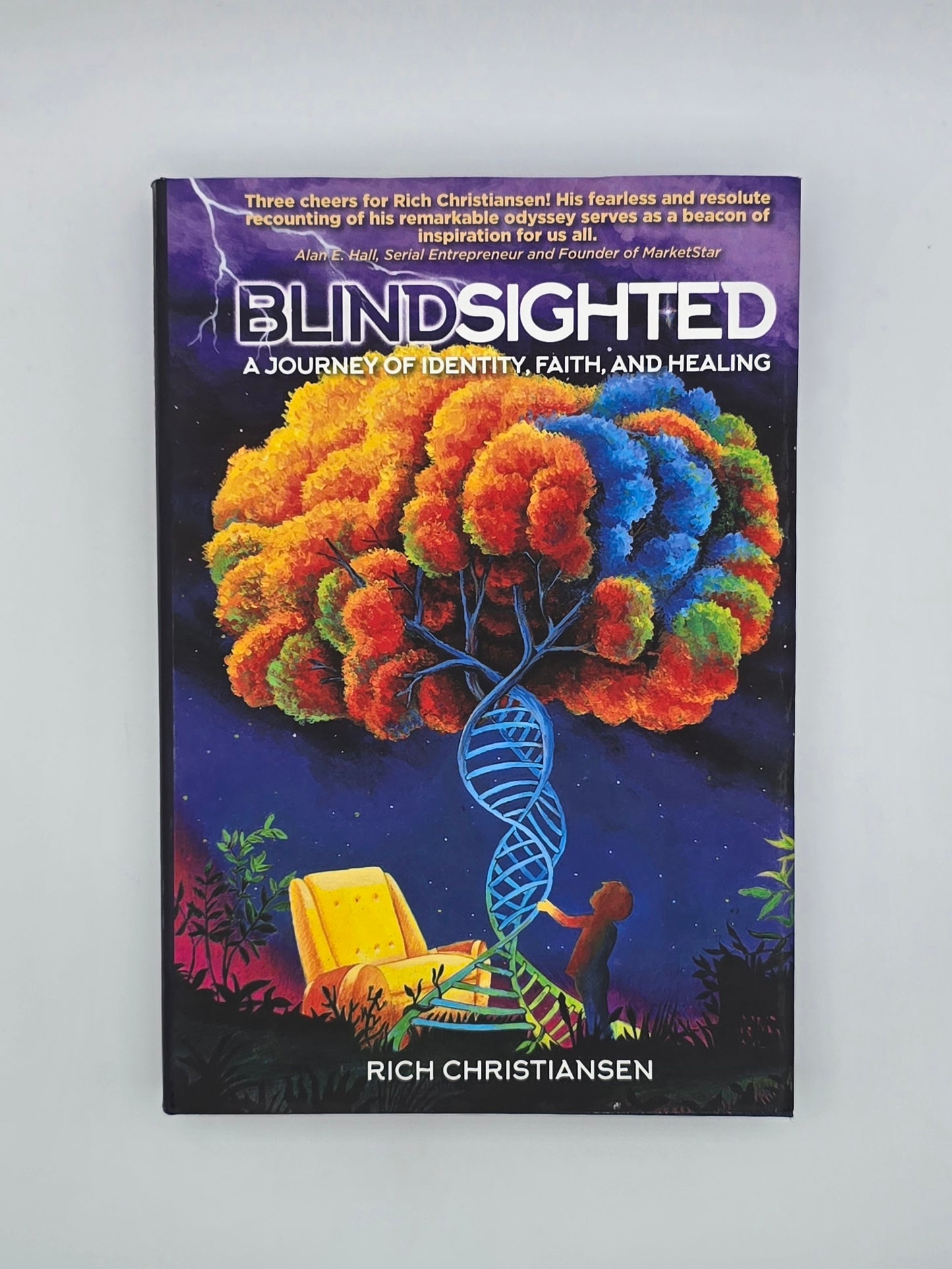 BlindSighted : Journey Of Identity, Faith & Healing By Rich Christiansen 2024