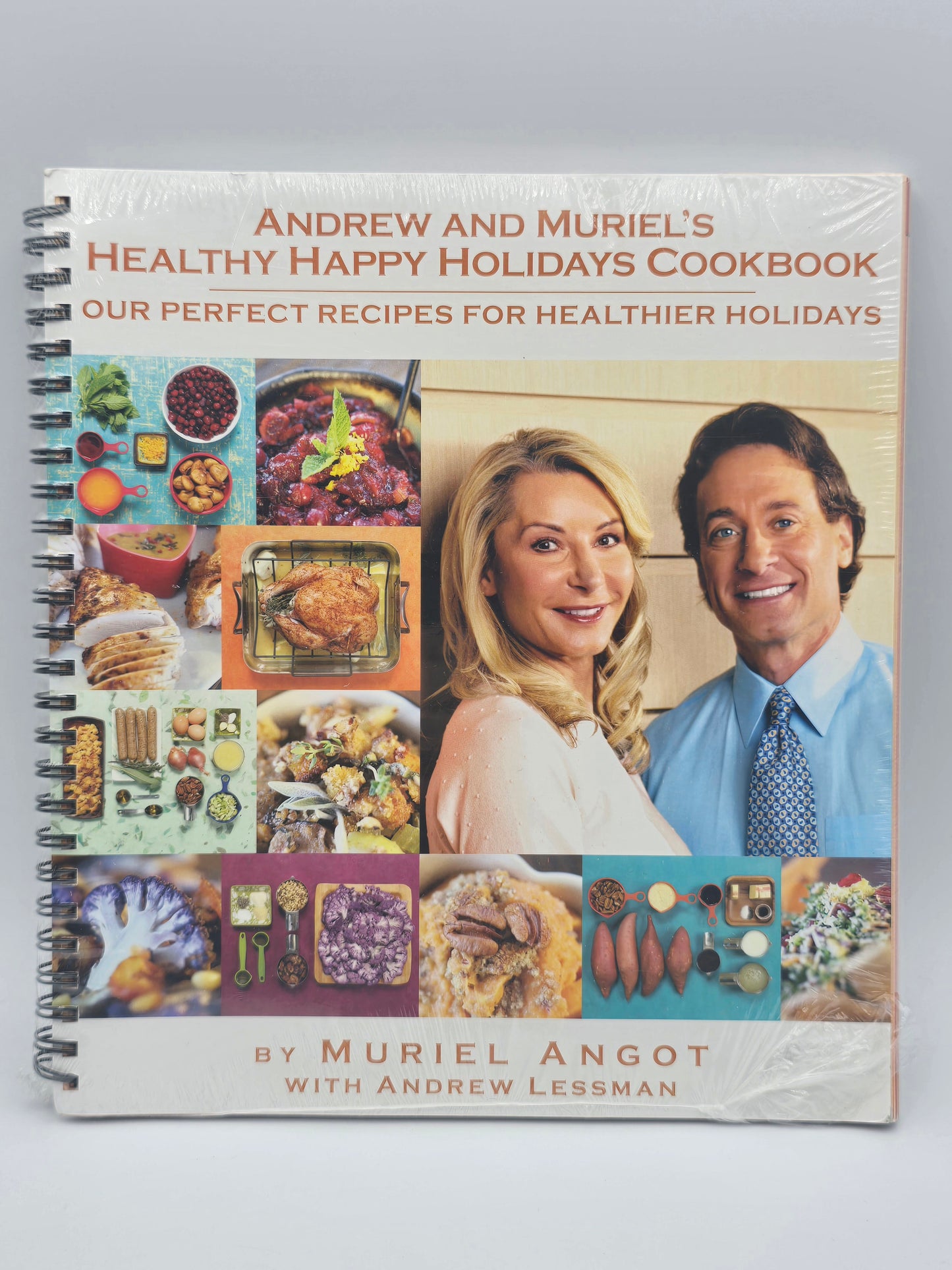 Andrew and Muriel's Healthy Happy Holidays Cookbook by M. Angot & A. Lessman