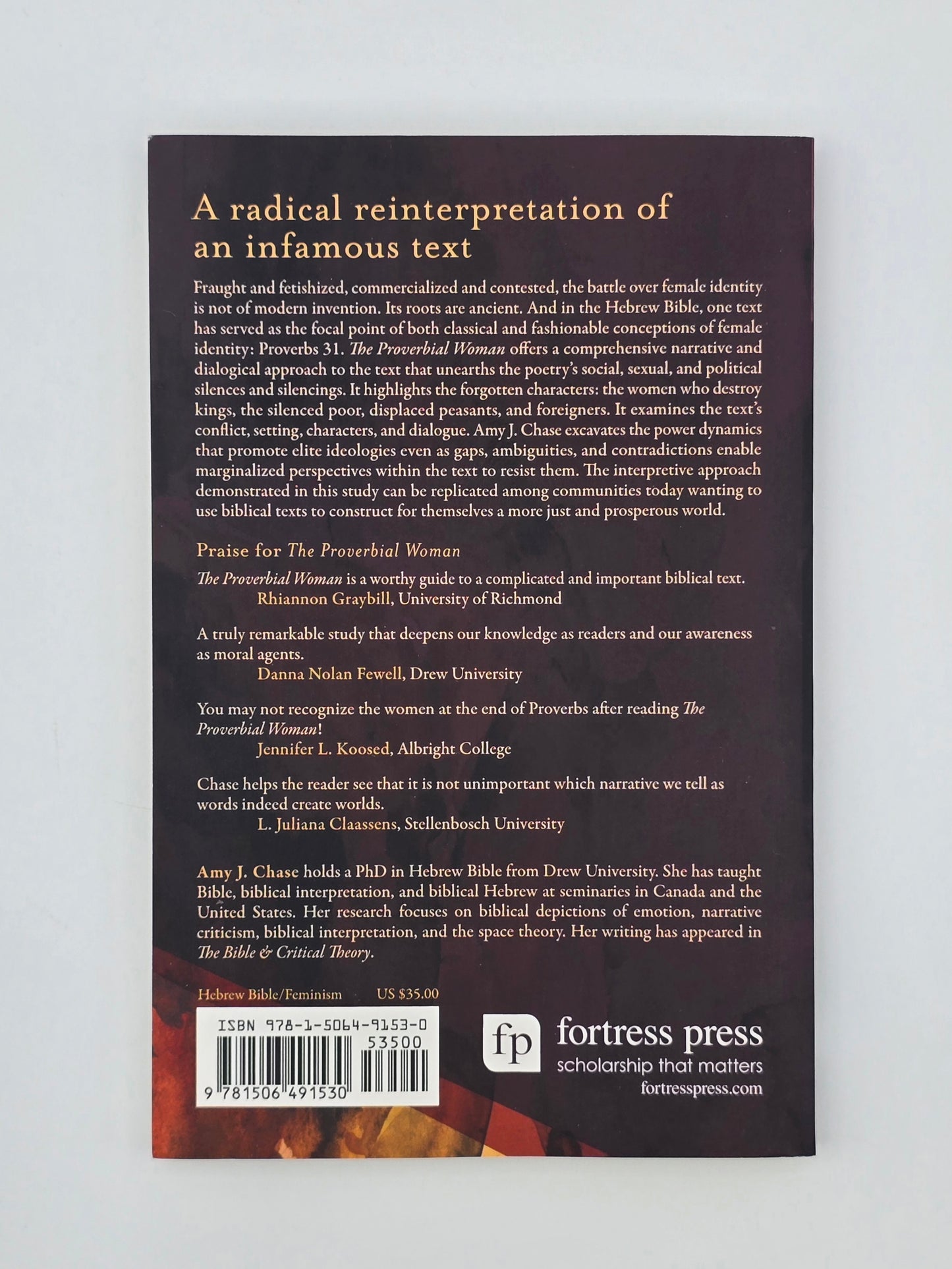 The Proverbial Woman : Class, Gender, & Power in Hebrew Poetry by Amy J. Chase