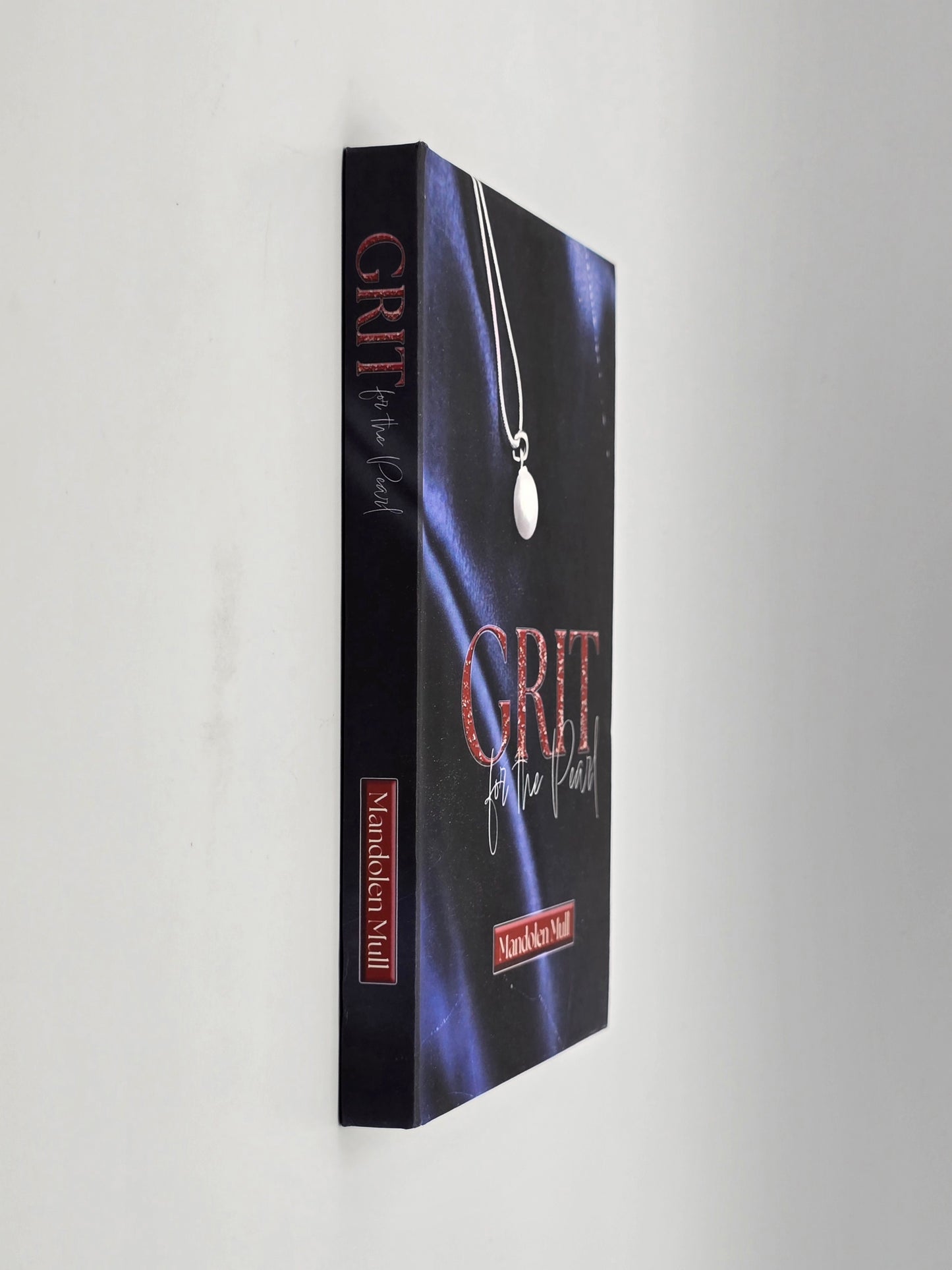 GRIT For The Pearl By Mandolen Mull