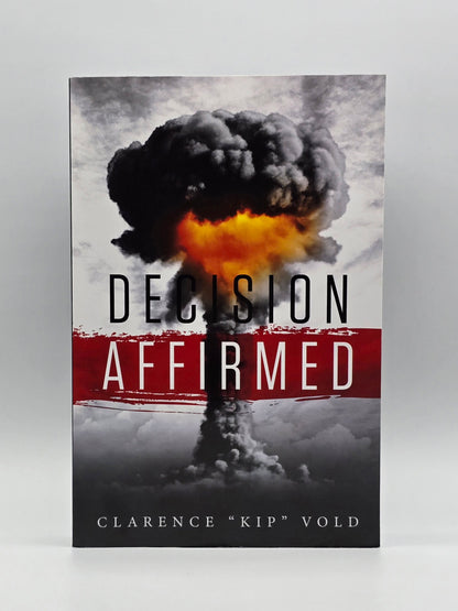 Decision Affirmed by Clarence "KIP" Vold