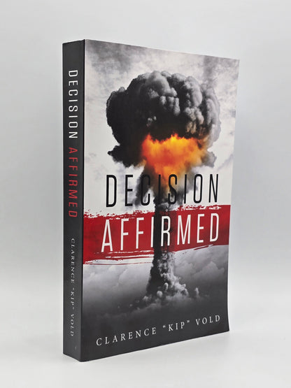 Decision Affirmed by Clarence "KIP" Vold