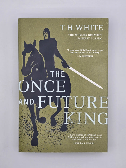 The Once And Future King By T. H. White