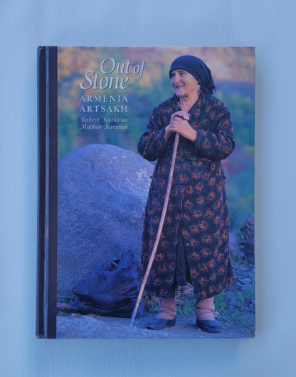 Out of Stone : Armenia and Artsakh by Robert Kurkjian and Matthew Karanian 1999
